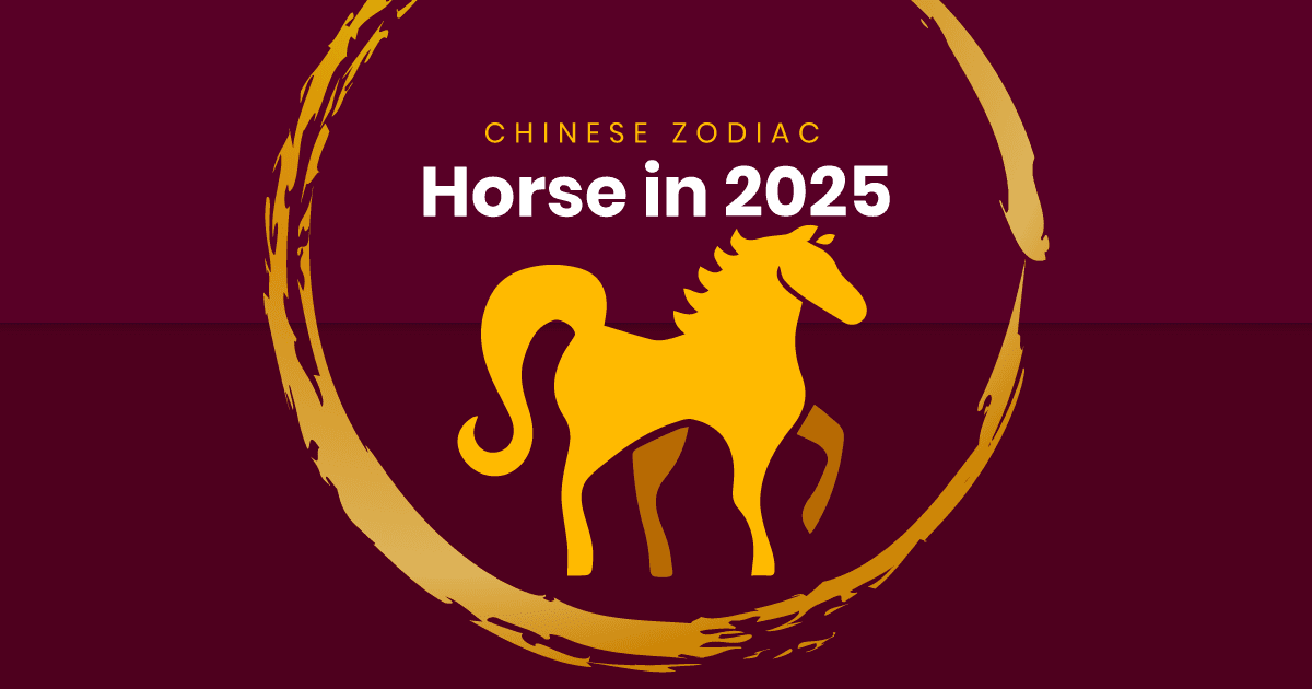 Chinese Horse Zodiac in 2025 predictions, and detailed guides